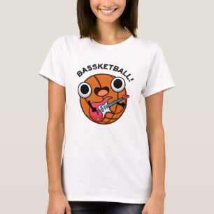 Bassketball Funny Basketball Music Pun T-shirt
