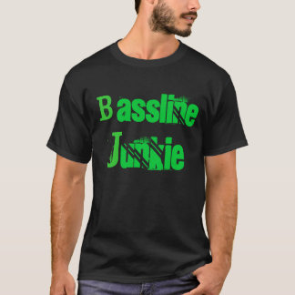 Bassline Junkie T-shirt