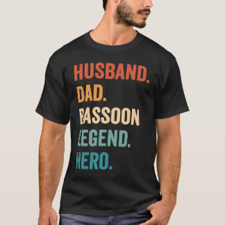 Basson Legend Dad Husband Bassoonist T-shirt