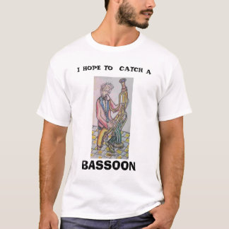 Bassonist, IK HOOP OM A TE VAREN, BASSOON T-shirt