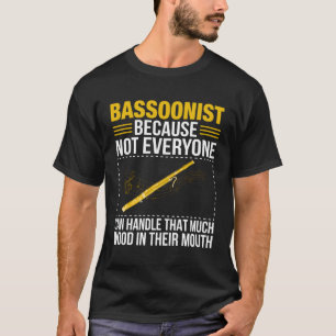 Bassoon Bassonist Niet iedereen kan hout in T-shirt