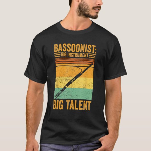 Bassoon Bassoonist Big Instrument Big Talent T-shirt (Voorkant)