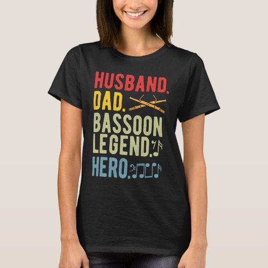 Bassoon Legend Bassoonist Dad T-shirt (Voorkant)
