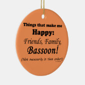 Bassoon maakt me gelukkig keramisch ornament (Rechts)