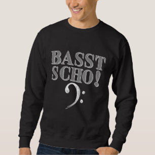 Basst Scho Bassd Scho Bassige Bass Key Bavaria Trui