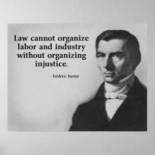 Bastiat Labor Quote Poster