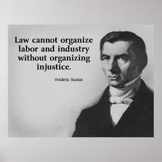 Bastiat Labor Quote Poster (Voorkant)