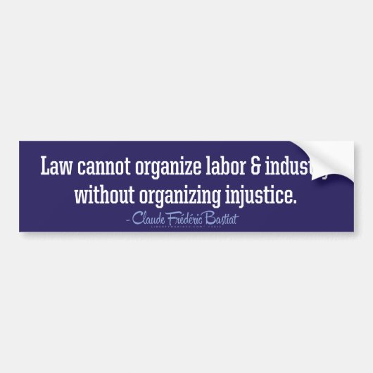 Bastiat Law Quote Bumpersticker (Voorkant)