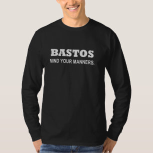 Bastos Rude Manners Grappig Filippijnse Pinoy Pina T-shirt