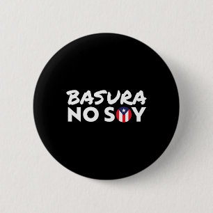 Basura No Soy Puerto Rico Vlag Ik ben geen vuilnis Ronde Button 5,7 Cm