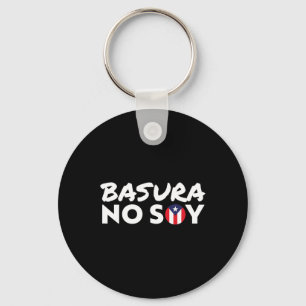Basura No Soy Puerto Rico Vlag Ik ben geen vuilnis Sleutelhanger