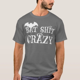 Bat Crazy T-shirt