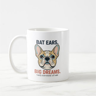 Bat Ears Big Dreams French Bulldog Funny Dog Mom G Koffiemok
