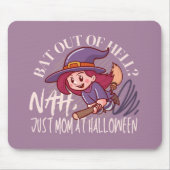 Bat uit de hel? Nee, gewoon mama op Halloween Muismat (Voorkant)