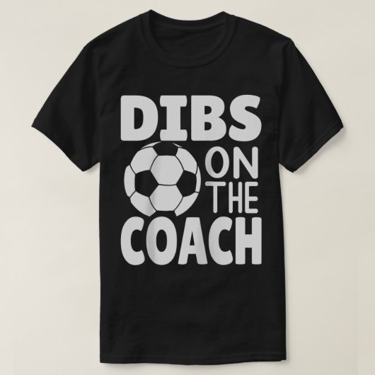 Baten op de coach Funny Soccer Gezegde Soccer Mam T-shirt (Design voorkant)