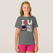 Batgirl Moederdag | Ik hou zo veel van je! T-shirt (Voorkant volledig)