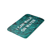 Bath Mat met bericht: "Ik kan op water lopen" (Gekanteld)