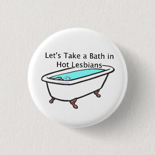 Bath Time Button! Ronde Button 3,2 Cm (Voorkant)