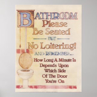 Bathroom—gelieve te zijn geplaatst poster
