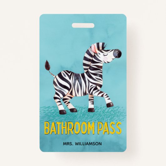 Bathroom Pass Cute Zebra Teacher School Badge (Voorkant)