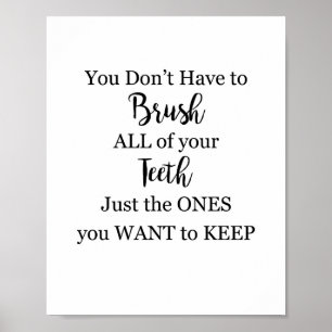 Bathroom Sign Brush your Teeth Poster