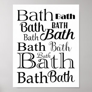 Bathroom Typografie Black White Bath Sign Poster