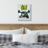 Batman & Ace - We spelen niet goed met anderen Canvas Afdruk (Insitu (Slaapkamer))
