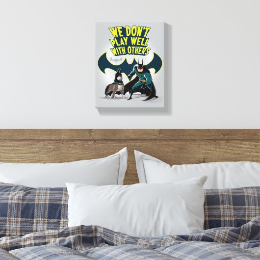 Batman & Ace - We spelen niet goed met anderen Canvas Afdruk (Insitu (Slaapkamer))