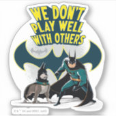 Batman & Ace - We spelen niet goed met anderen Sticker (Voorkant)