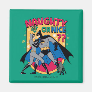 Batman   Catwoman under mistletoe Naughty or Nice Magneet