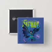 Batman "Eigen kracht" City Grafisch Vierkante Button 5,1 Cm (Voorkant /achterkant)