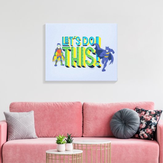 Batman | Laten we dit doen Canvas Afdruk (Insitu (Woonkamer))