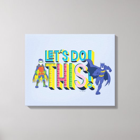 Batman | Laten we dit doen Canvas Afdruk (Voorkant)