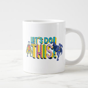 Batman   Laten we dit doen Grote Koffiekop