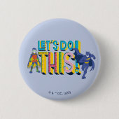 Batman | Laten we dit doen Ronde Button 5,7 Cm (Voorkant)