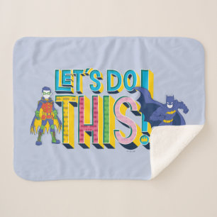 Batman   Laten we dit doen Sherpa Deken