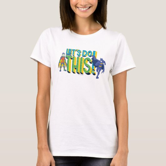 Batman | Laten we dit doen T-shirt (Voorkant)