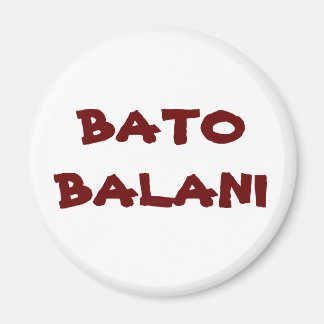BATO BALANI MAGNEET