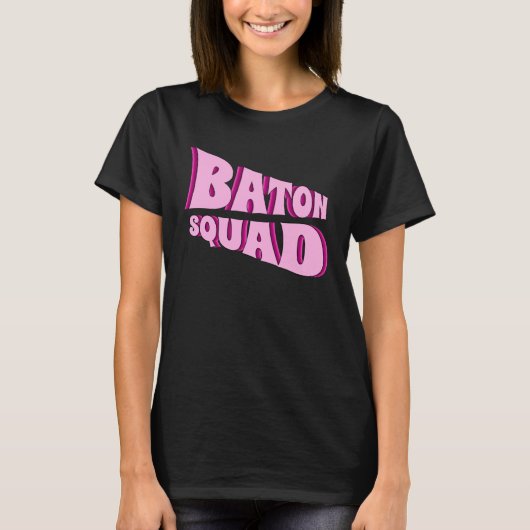 Baton Twirling Squad Majorette 1 T-shirt (Voorkant)