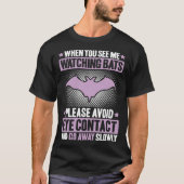 Bats Avoid Eye Contact Bat  Animal Bat T-shirt (Voorkant)