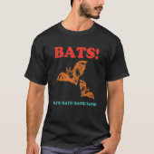 Bats! Bats! Bats! Bats! Bats! Funny Retro Apparel T-shirt (Voorkant)
