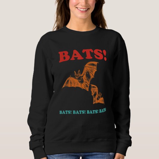 Bats! Bats! Bats! Bats! Bats! Funny Retro Apparel Trui (Voorkant)