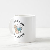 Batter Late dan nooit grappige badpun Koffiemok (Voorkant links)