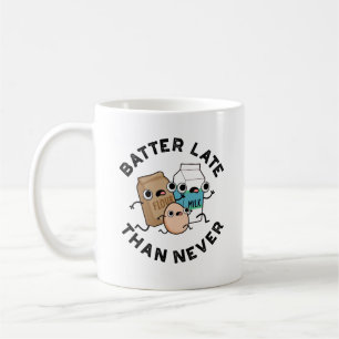 Batter Late dan nooit grappige badpun Koffiemok