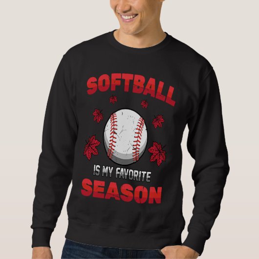 Batter  Softball Is My Favorite Season  Fall  Pitc Trui (Voorkant)