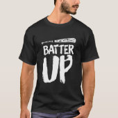 Batter-up Baseball Quottes Unisex Tee Shirt (Voorkant)