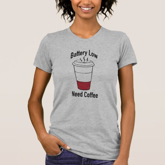 Batterij laag, koffie nodig t-shirt (Voorkant)