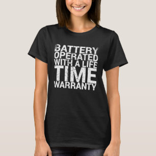 Batterij met levenslange garantie voor auto's t-shirt