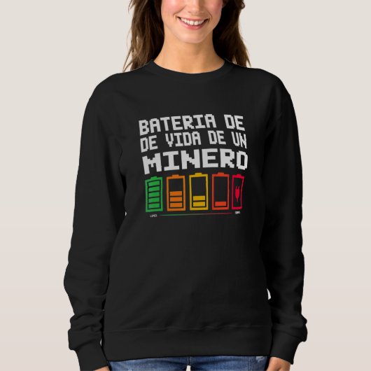 Batterij Van Het Leven Van Een Mijnwerker Trui (Voorkant)