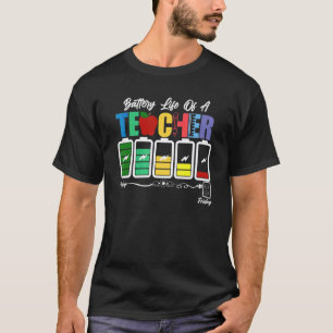 Batterij Van Leven Een Leraar Terug Naar School  L T-shirt